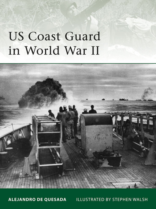 Title details for US Coast Guard in World War II by Alejandro de Quesada - Available